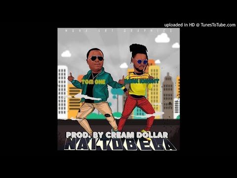 Tom_One_Ft_Dark_Knight_Naitobela_{Prod By Cream Dollar}.