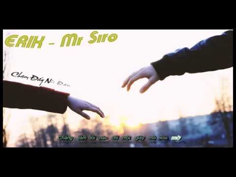Chạm Đáy Nỗi Đau [Video Lyric / Kara]- ERIK x Mr.Siro