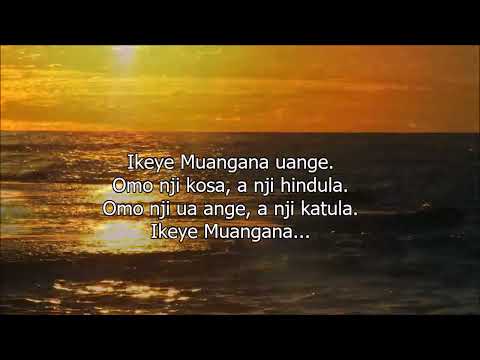 Luchazi Gospel - Muangana uange (Lyrics)