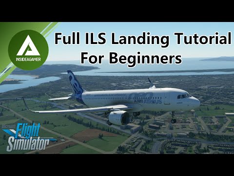 Microsoft Flight Simulator 2020 - A320neo - Full ILS Landing Tutorial For Beginners