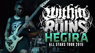 Within The Ruins - "Hegira" LIVE! All Stars Tour 2015