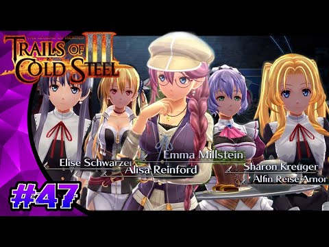 Trails of Cold Steel 3 [Lets Play, Blind] / Part 47 / Emma Millstein, Alisa Reinford, Sharon Kreuger