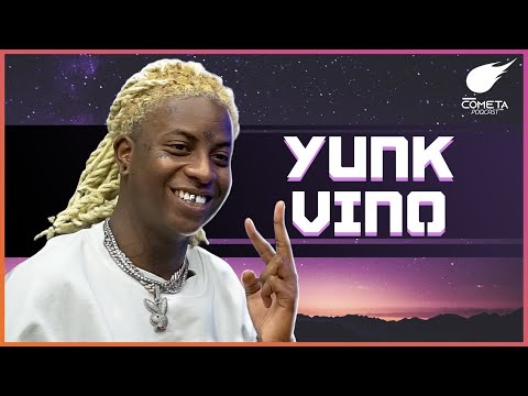 YUNK VINO - Cometa Podcast #21