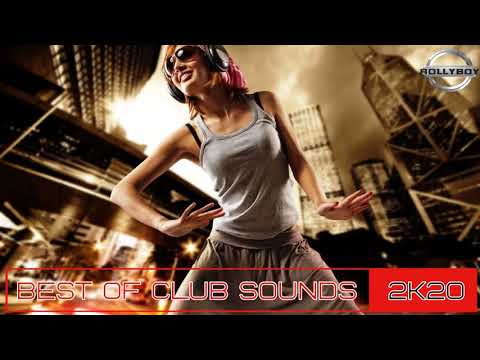 Best Of Club Sounds 2k20 ( Year Mix ) / Mixed by Rollyboy