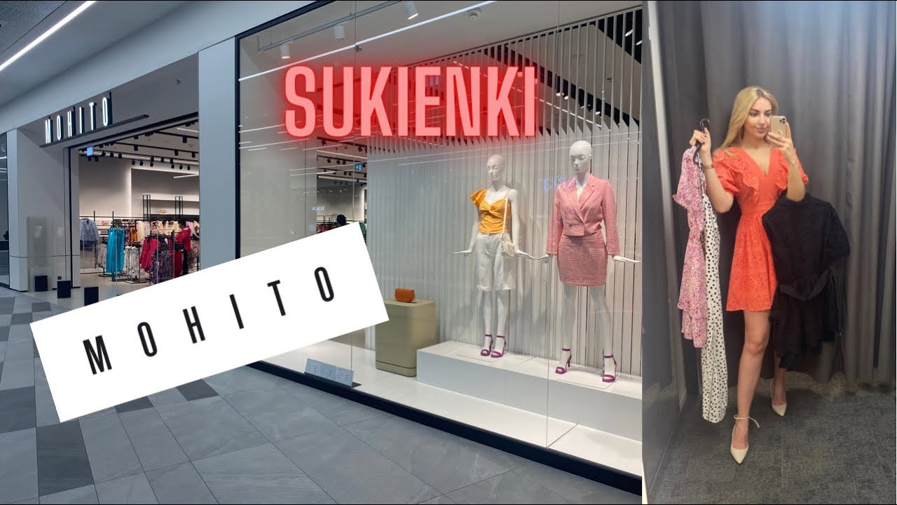 Sukienki na wiosnę i lato 👗😍MOHITO mierzymy