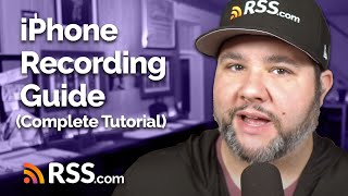 How to Record a Podcast on Your iPhone (Step-by-Step Tutorial)