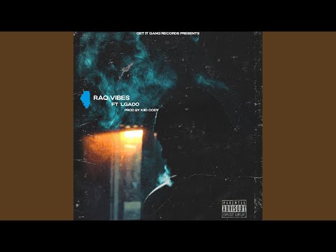 Raq Vibes (feat. 'LGado)