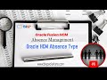 Oracle HCM Absence Type Oracle HCM Absence Management Oracle Fusion HCM Consulting HCM Training