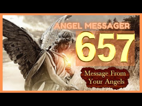 🎯Angel Number 657 Meaning🔥connect with your angels and guides
