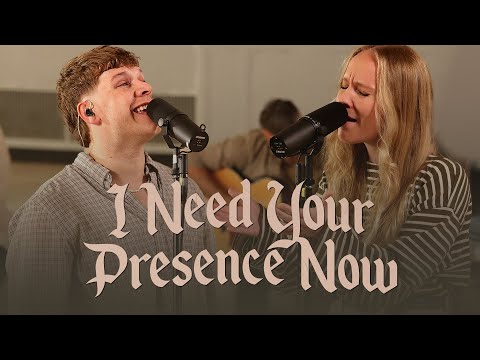 I Need Your Presence Now (Stripped) — VOUS Worship