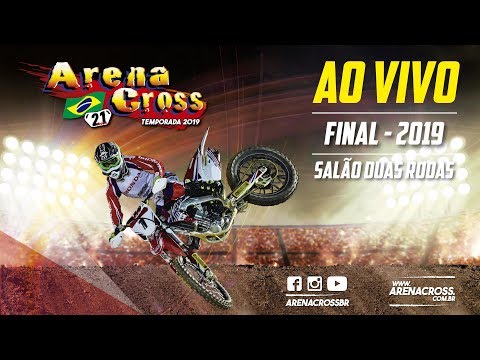 Arena Cross 2019 - FINAL AO VIVO - Salão Duas Rodas
