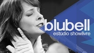 Blubell e Black Tie no Estúdio Showlivre 2013 - Apresentação na íntegra