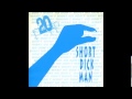 Gillette & 20 fingers - Short Dick Man (uncensored ...