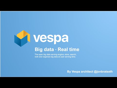 Big data serving: Processing & inference at scale in real time - Jon Bratseth @ Verizon Media (Eng)