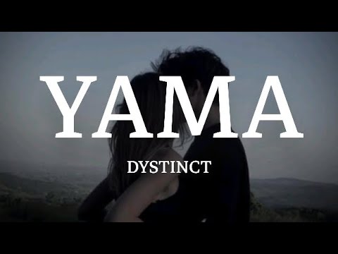 DYSTINCT - YAMA (Lyrics/كلمات)(English Translation)