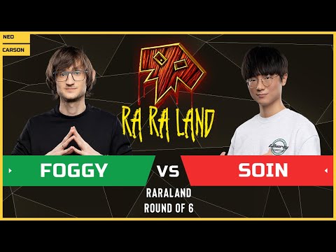 WC3 - RARALAND - Round of 6: [NE] Foggy vs Soin [ORC]