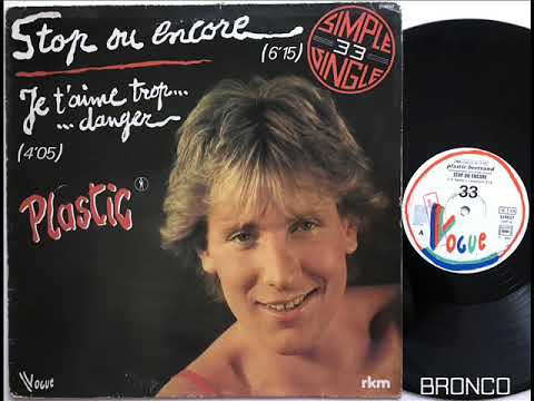Plastic Bertrand – Stop Ou Encore