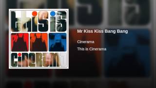 Mr Kiss Kiss Bang Bang Music Video