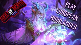 YOU SHOULD BE PLAYING EUROPEAN HIGHLANDER