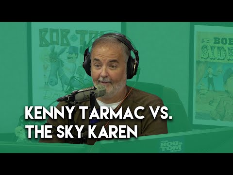 Kenny Tarmac vs. the Sky Karen