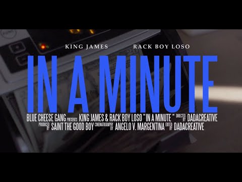 King James - In A Minute Ft. Rackboy Loso