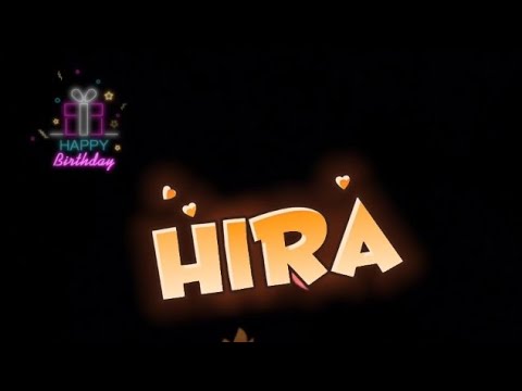 "Hira" name birthday status ||Best birthday wishes || Birthday status song #birthdaystatus