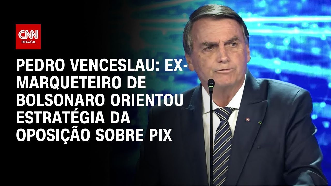 Pedro Venceslau: Ex-marqueteiro de Bolsonaro orientou estratégia da oposição sobre Pix | BASTIDORES
