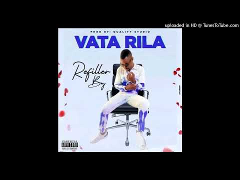 Refiller Boy - Vata Rila Vanga Biwanga [Áudio Oficial]