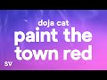 Doja Cat Paint The Town Red Lyrics