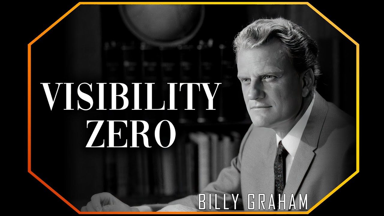 Visibility zero | Billy Graham Sermon #BillyGraham #Gospel #Jesus #Christ