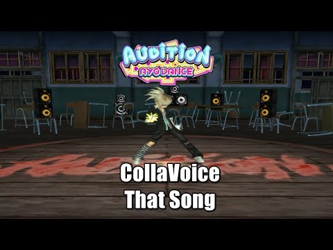 CollaVoice - That Song , Crazy Freestyle - Audition AyoDance