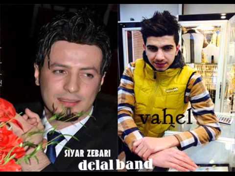vahel ft siyar zebari delal band new rap 2014