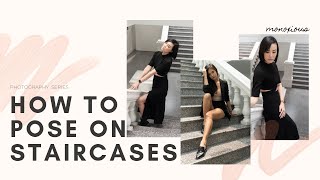 How To Pose On Staircases | 8 Easy Poses For Instagram Photos