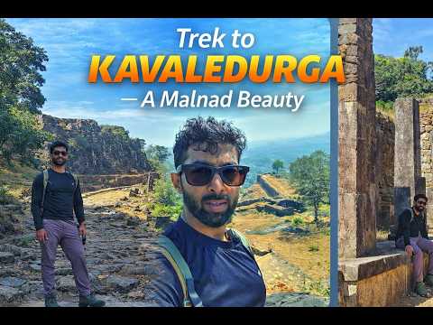 Kavaledurga Trek , ಕವಲೆದುರ್ಗ
