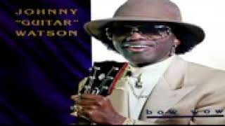 Johnny "Guitar" Watson - Bow Wow