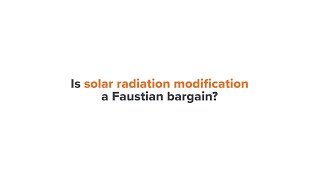 K.S. Robinson: Is solar radiation modification a Faustian bargain?