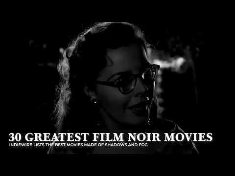 IndieWire’s Top Film Noir: Dark American Dreams, Shadows & Deception in Classic Cinema