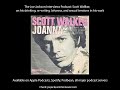 Scott Walker on Joanna, and sexual tensions in his work. The Joe Jackson Interviews Podcast