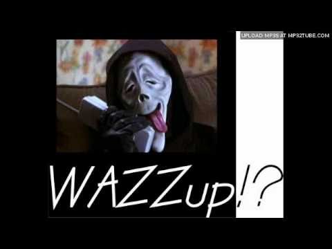 Da Muttz - Wassuup Wazzuup song mix