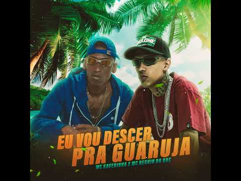 Vou descer pra Guaruja - Mc Kaverinha e Mc Neguin da BRC ( Audio Oficial ) Dj David LP