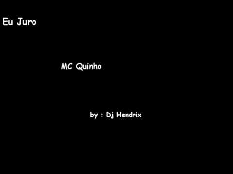 Mc Quinho - Eu Juro
