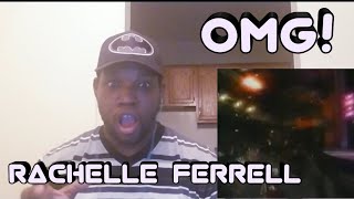 Rachelle Ferrell | Open Arms Live @ Apollo | Reaction