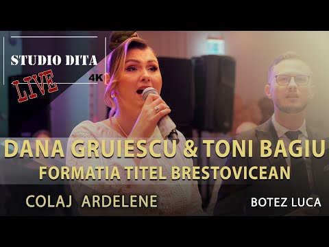 Dana Gruiescu & Toni Bagiu,  Formatia Titel Brestovicean🔴🚀  Ardelene 🥰 Botez Luca