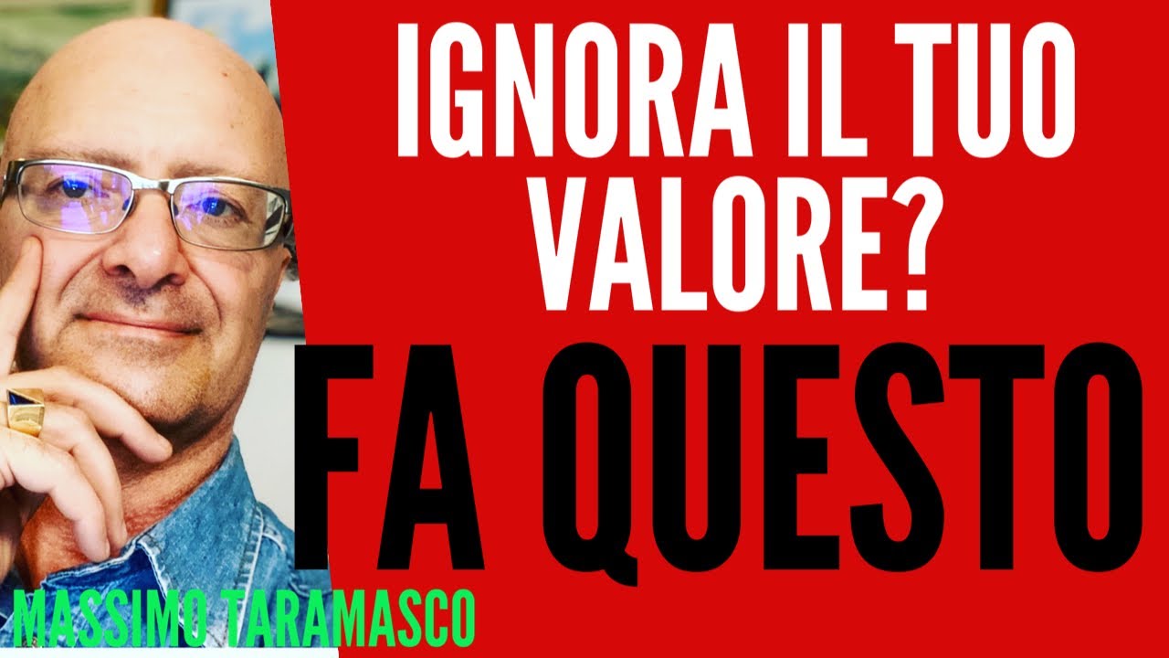 Quando un Uomo Ignora il Tuo Valore, Digli Questo