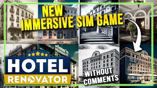 New Immersive Sim game - Hotel Renovator - Gameplay, Walkthrough, Let's play #withoutcomments