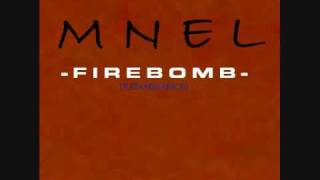 MNEL - Firebomb (2006-2010) - Track 1 - "Ramblus Divinus"