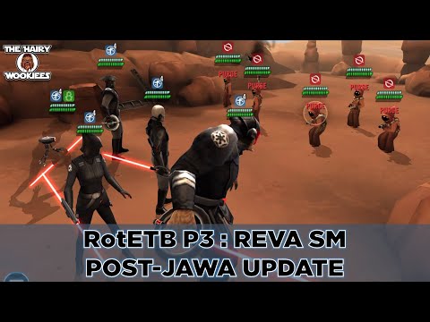 RotETB (Rise of the Empire) P3 : Reva SM : 2/2 (Post-Jawa Update)