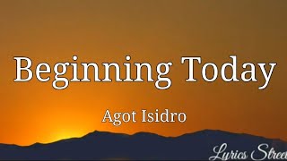 Beginning Today (Lyrics) Agot Isidro @lyricsstreet5409 #lyrics #opm #agotisidro #beginningtoday