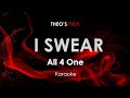 I Swear All 4 One Karaoke