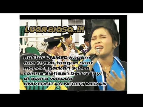 Roinna Siahaaan_mempersembahkan lagu Marnini Marnono_ Sampai membuat Rektor Unimed Kagum